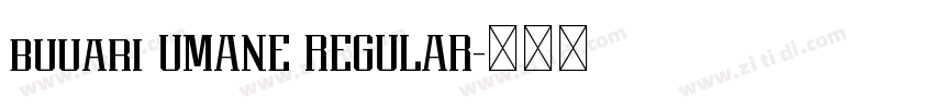buuari UMANE REGULAR字体转换 buuari UMANE REGULAR字体转换